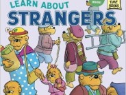 NEEDED: Kiddie books that explain you can TALK to strangers but not go OFF with strangers. 