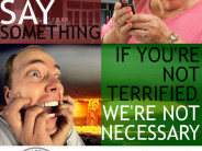 “If You See Something, Say Something” — Terrible Advice? if you see something poster