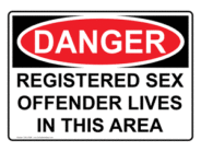 Am I “Making It Easier for Pedo Abductors”? sex offender sign 2