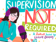 What Took So Long? Lenore Skenazy Finally Launches Podcast, Interviews Dr. Peter Gray about Why Adults Have to Get Lost When Kids Play supervision not required logo
